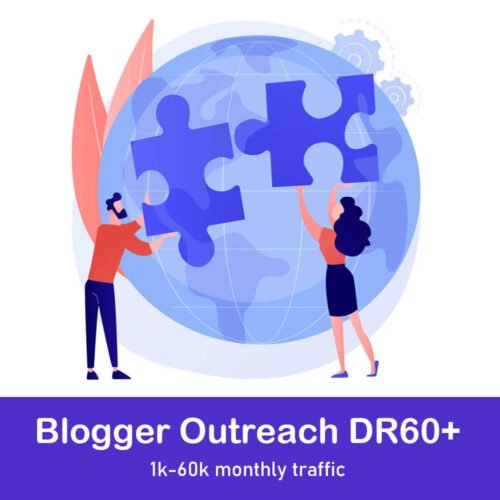 Blogger Outreach (DA60+)